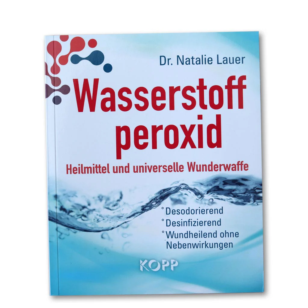 Buch: Wasserstoffperoxid: Heilmittel und universelle Wunderwaffe